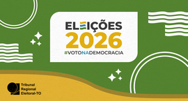 #ParaTodosVerem: A imagem é uma arte gráfica institucional sobre as Eleições 2026, com predominâ...
