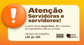 A mudança ocorre após o fim do período especial de funcionamento por causa das Eleições 2026