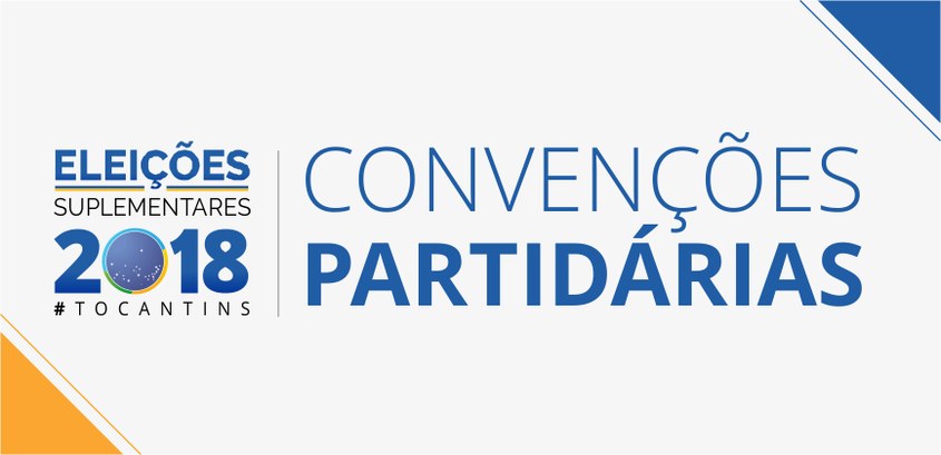 Convenções Partidárias - Eleições Suplementares TRE-TO