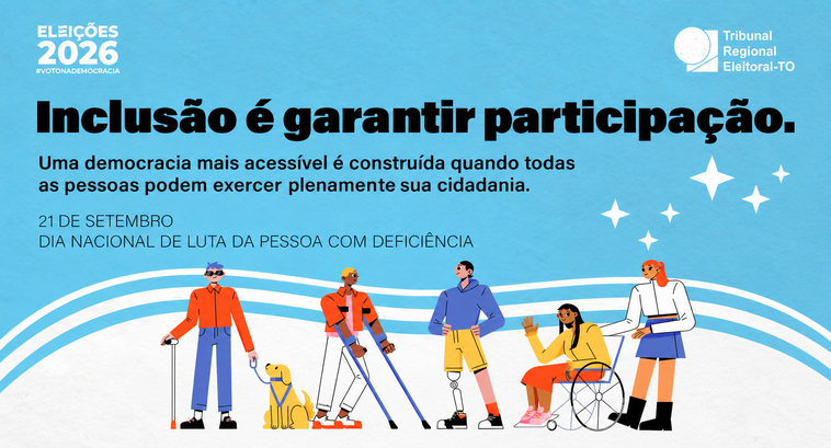 #ParaTodosVerem: A imagem tem fundo azul-claro e traz, no topo, as identificações “Eleições 2026...