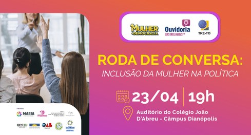 O programa permanente +Mulher +Democracia debate o tema “Inclusão da Mulher na Política”.