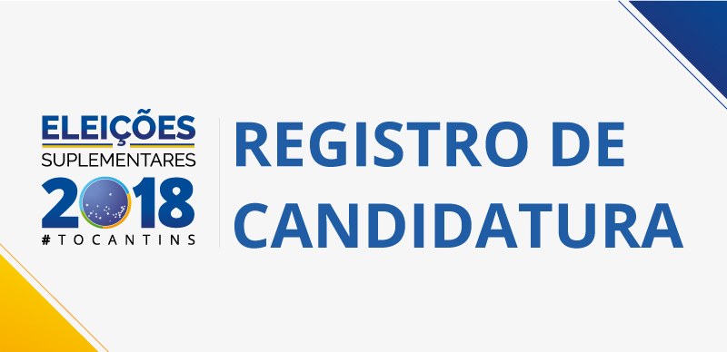 Registro de Candidatura - Eleições Suplementares TRE-TO