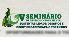 Sustentabilidade em pauta: Justiça Eleitoral do Tocantins participa do V Seminário de Gestão Soc...