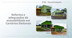 TRE-TO entrega obras de reforma e adequações de acessibilidade em 5 cartórios eleitorais do estado 