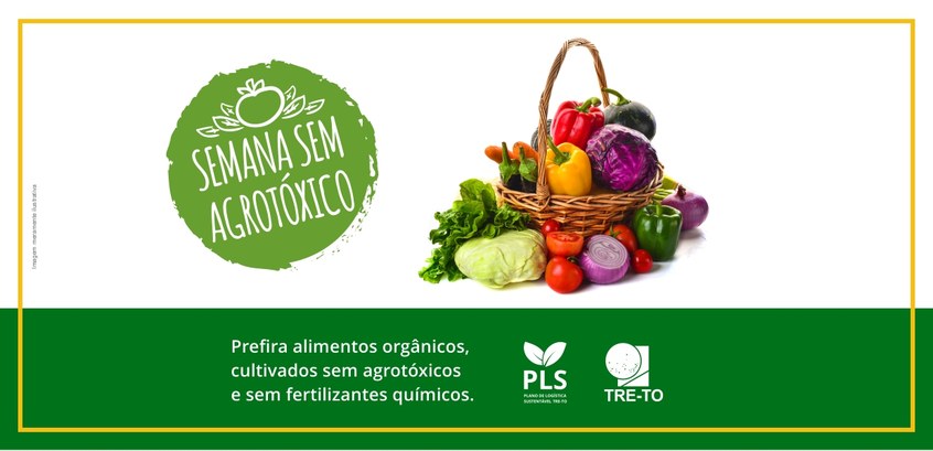 TRE-TO incentiva servidores a consumirem alimentos sem agrotóxicos TRE-TO incentiva servidores a consumirem alimentos sem agrotóxicos