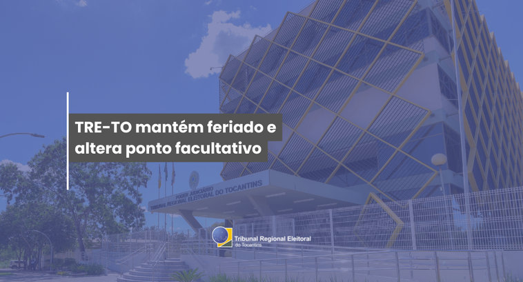 TRE-TO mantém feriado de 5 de outubro