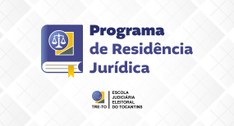 TRE-TO publica lista provisória dos inscritos no Programa de Residência Jurídica