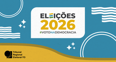 Esta imagem é uma peça gráfica institucional do TRE-TO das Eleições 2026. Sobre um fundo azul-tu...