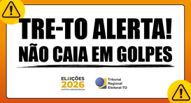 A imagem é um card institucional de alerta sobre golpes, produzido pela Justiça Eleitoral para a...