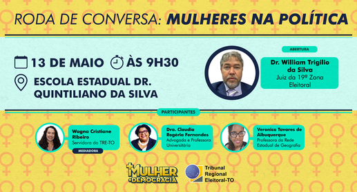 A imagem é um cartaz digital de divulgação de uma roda de conversa com o tema "Mulheres na Polít...