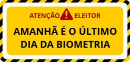 Biometria: último dia para os eleitores comparecerem ao Cartório