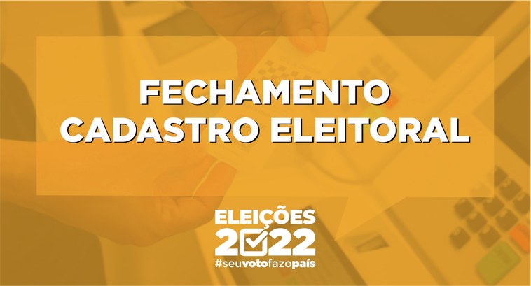 card colorido com a logo das eleições e informação do prazo final do fechamento do cadastro