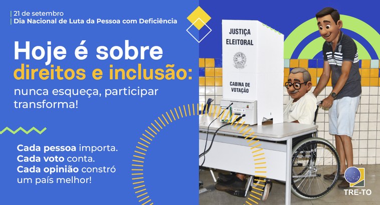 TRE-TO reforça compromisso com a inclusão no Dia Nacional de Luta da Pessoa com Deficiência A imagem é uma peça institucional do TRE-TO em referência ao Dia Nacional de Luta da Pessoa com ...